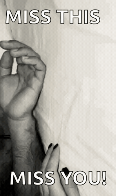Woman Holding Man's Hand Miss This Miss You