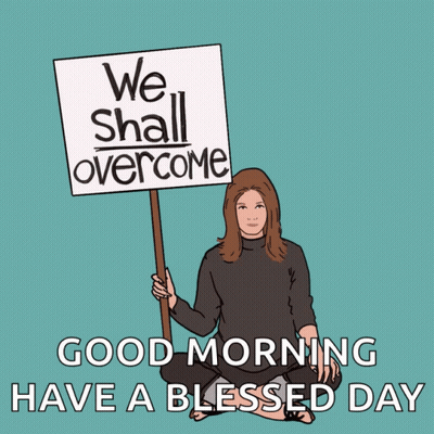 Woman Holding Sign We Shall Overcome GIF