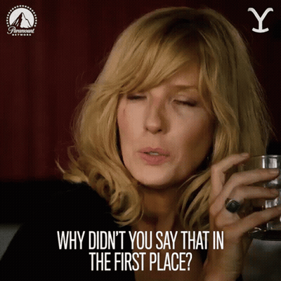 Woman Holding Whiskey Saying Why Didn't You Say That GIF