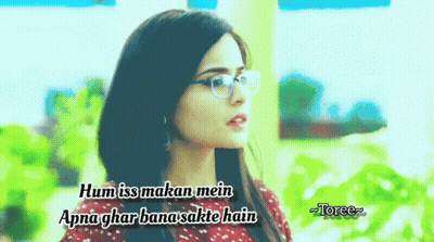 Woman Hum Iss Makan Mein Apna Ghar Bana Sakte Hain GIF