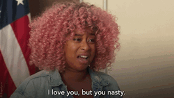 Woman I Love You But You Nasty Girl GIF