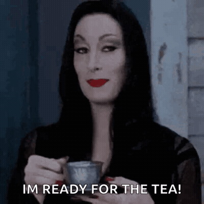 Woman In Black Dress Holding Tea Saying I'm Ready For The Tea GIF