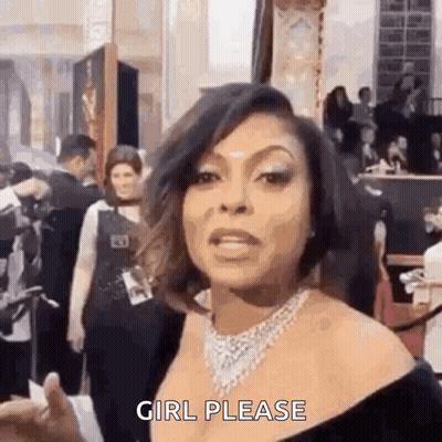 Woman In Black Dress Says Girl Please GIF