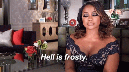 Woman In Black Dress Says Hell Is Frosty GIF