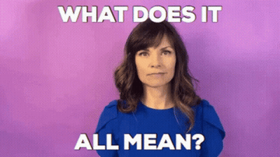 Woman In Blue Dress Says What Does It All Mean GIF