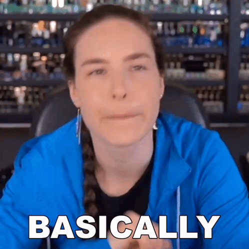 Woman In Blue Jacket With Word Basically GIF