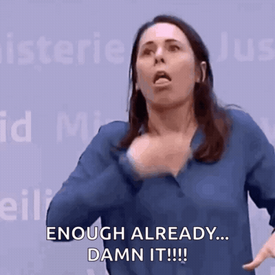 Woman In Blue Shirt Enough Already Damn It GIF