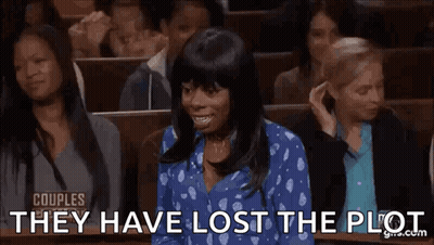 Woman In Blue Shirt Says Lost The Plot GIF
