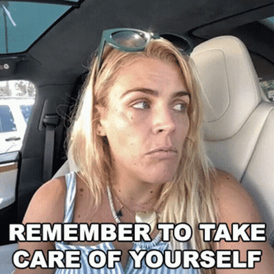 Woman In Car Remember To Take Care Of Yourself GIF
