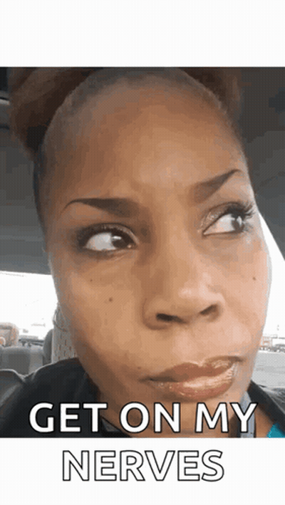 Woman In Car Saying Get On My Nerves GIF