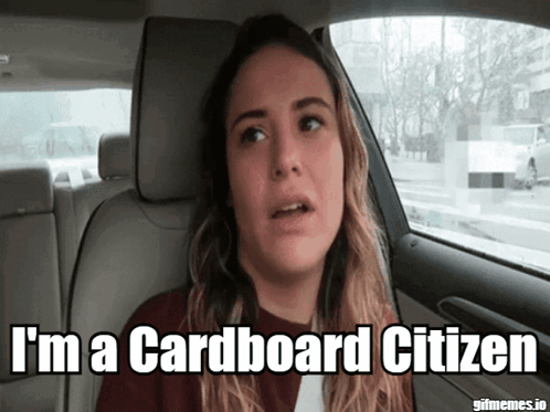 Woman In Car Saying I'm A Cardboard Citizen GIF