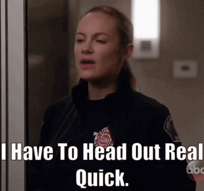 Woman In Firefighter Uniform Saying I Have To Head Out Rear Quick GIF