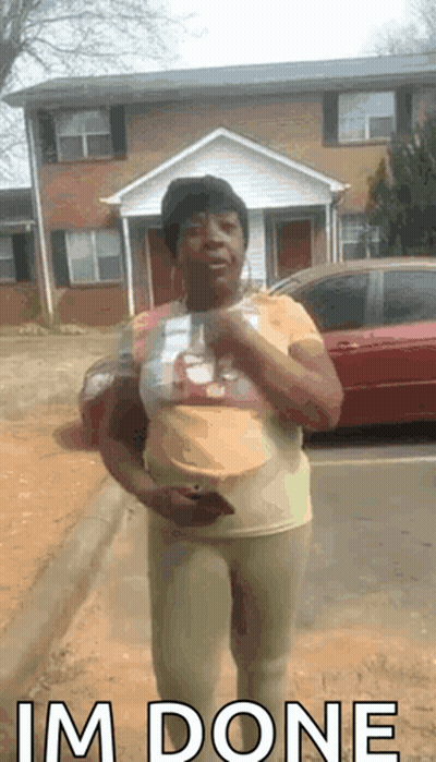 Woman In Front Of House Saying I'm Done GIF