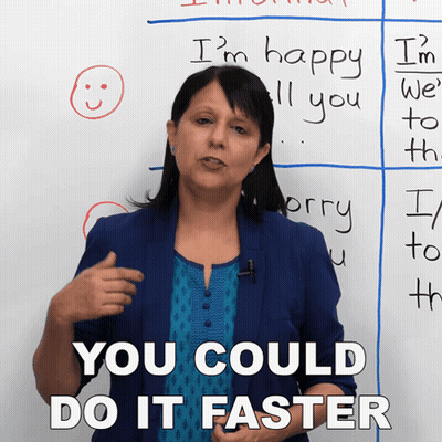 Woman in Front of Whiteboard Saying You Could Do It Faster