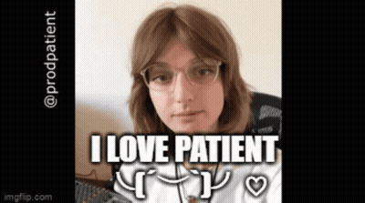 Woman In Glasses Saying I Love Patient Meme GIF