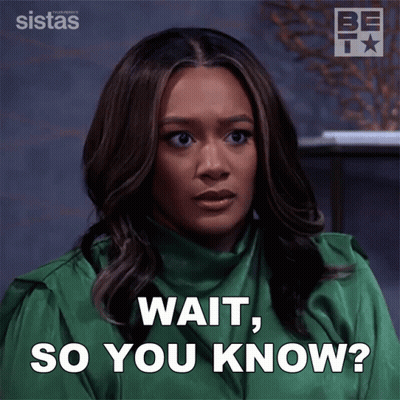 Woman In Green Shirt Saying Wait So You Know GIF