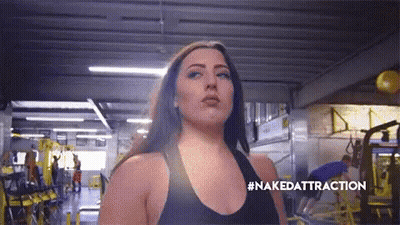 Woman in Gym #nakedattraction