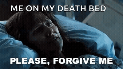 Woman In Hospital Bed Saying Me On My Death Bed Please Forgive Me GIF