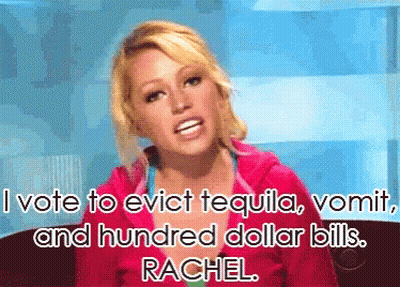 Woman In Pink Shirt Says I Vote To Evict Tequila Vomit And Hundred Dollar Bills GIF
