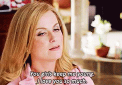 Woman In Pink Shirt Says You Girls Keep Me Young I Love You So Much GIF