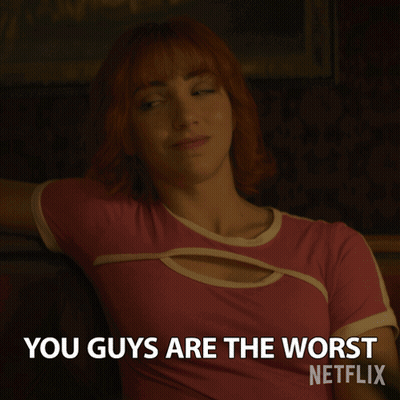 Woman In Pink Shirt Says You Guys Are The Worst Netflix GIF