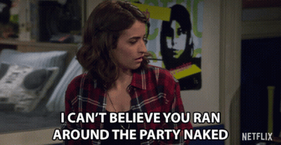 Woman in Plaid Shirt Says I Can't Believe You Ran Around the Party Naked
