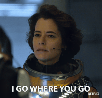 Woman In Space Suit Saying I Go Where You Go GIF