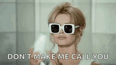 Woman In Sunglasses Holding Water Says Don't Make Me Call You GIF