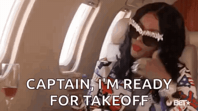 Woman In Sunglasses Saying Captain I'm Ready For Take Off GIF
