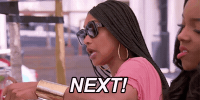 Woman In Sunglasses Sitting Next To Another Woman Says Next GIF