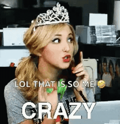 Woman In Tiara Talking On Phone Saying Lol That Is So Me Crazy GIF