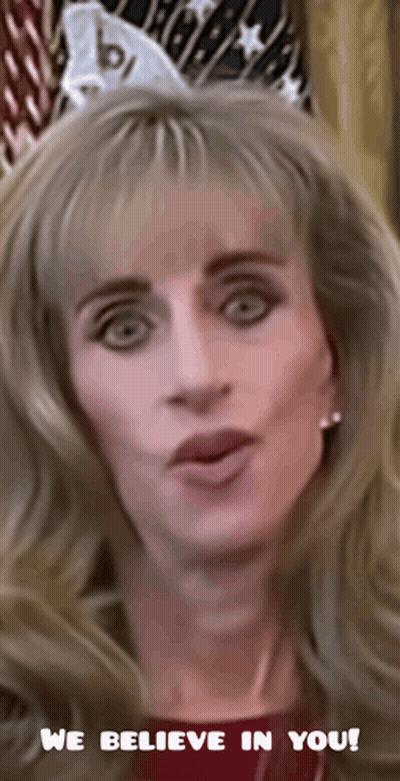 Woman In Wig Says We Believe In You GIF