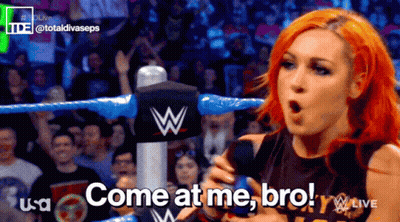 Woman In Wrestling Ring Says Come At Me Bro GIF