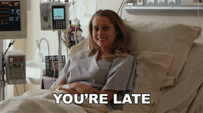 Woman Laying In Hospital Bed Saying You're Late GIF