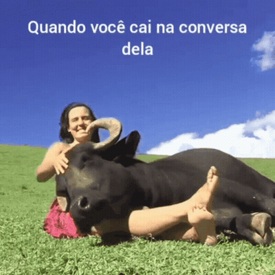 Woman Laying On Grass With Bull Quando Você Cai Na Conversa Dela GIF
