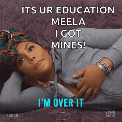 Woman Lying On Couch Saying Its Your Education Meela I Got Mines GIF