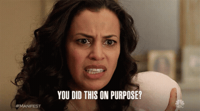 Woman Making Funny Face Saying You Did This On Purpose GIF