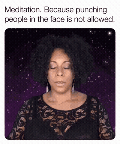 Woman Meditating Meditation Because Punching Not Allowed GIF