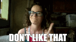 Woman Nope Dont Like That Sign GIF