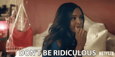 Woman On Bed Saying Don't Be Ridiculous Netflix GIF