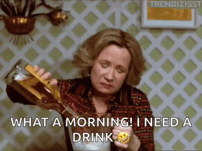 Woman Pouring Drink Saying What A Morning I Need A Drink GIF