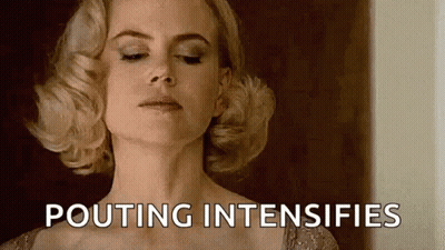 Woman Pouting With Text Pouting Intensifies GIF