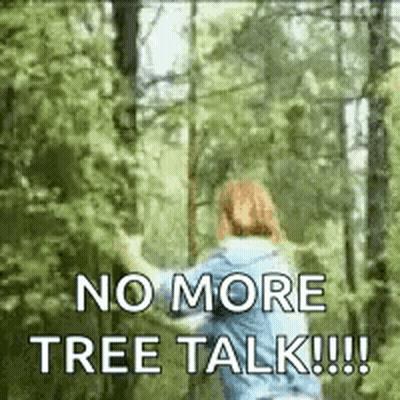 Woman Running Through Forest Saying No More Tree Talk GIF