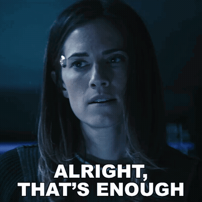Woman Saying Alright That's Enough GIF