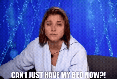 Woman Saying Can I Just Have My Bed Now GIF