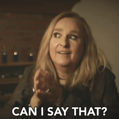 Woman Saying Can I Say That GIF