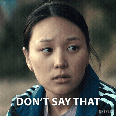 Woman Saying Don't Say That GIF