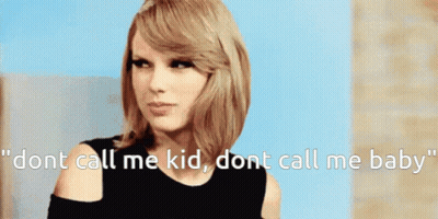 Woman Saying Dont Call Me Kid Dont Call Me Baby GIF