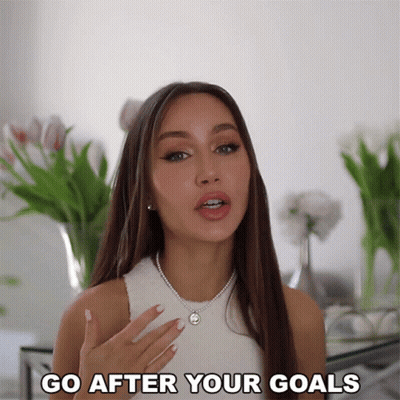 Woman Saying Go After Your Goals GIF