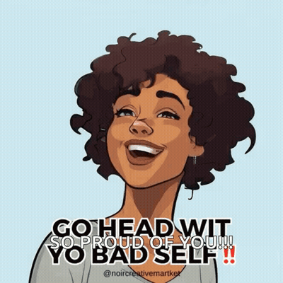 Woman Saying Go Head Wit So Proud Of Yo Bad Self GIF